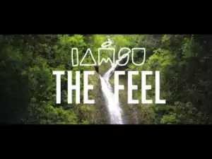 Video: IAMSU! - The Feel